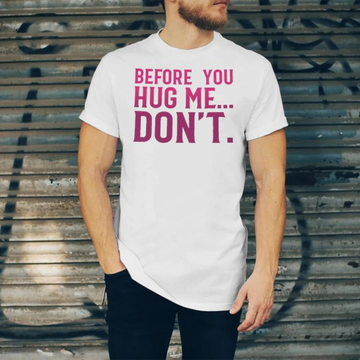 Before You Hug Me Don't Jersey T-Shirt