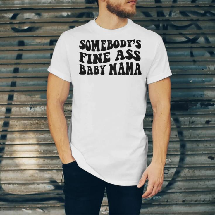 Somebodys Fine Ass Baby Mama Unisex Jersey Short Sleeve Crewneck Tshirt