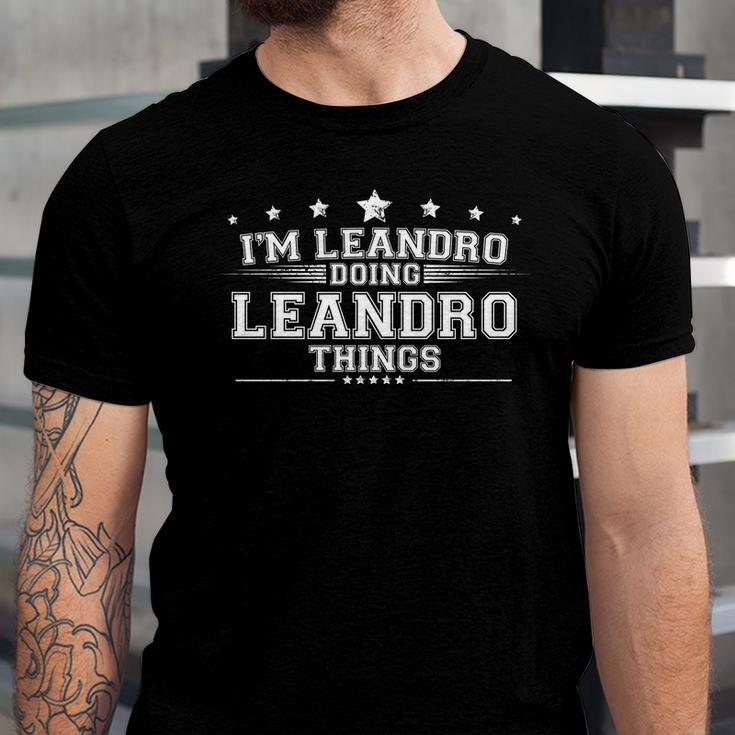Im Leandro Doing Leandro Things Unisex Jersey Short Sleeve Crewneck Tshirt
