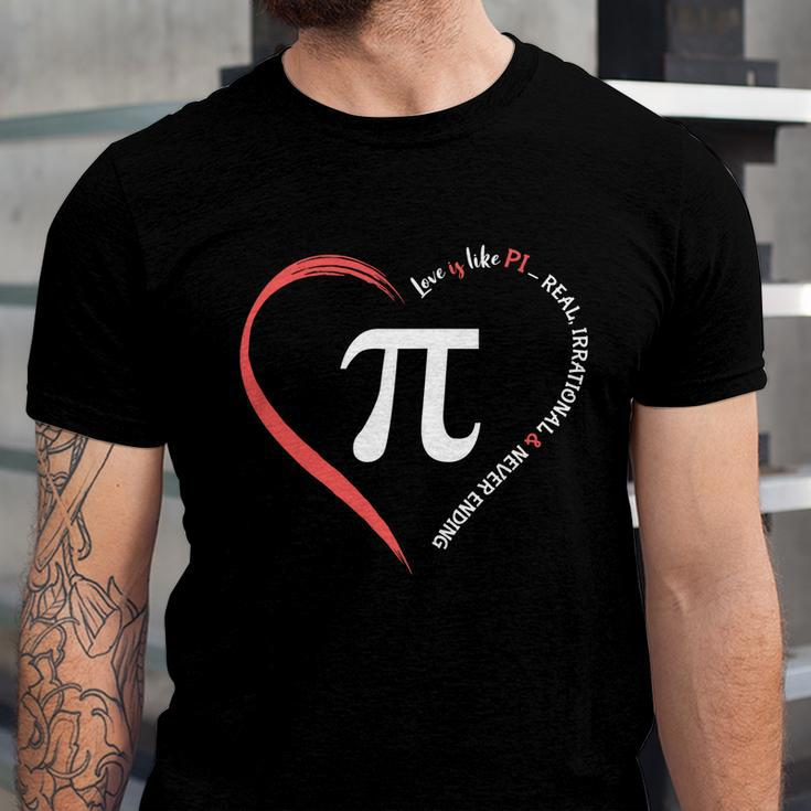 Pi Day Love Is Like Pi Valentines Math Teacher Gift Unisex Jersey Short Sleeve Crewneck Tshirt