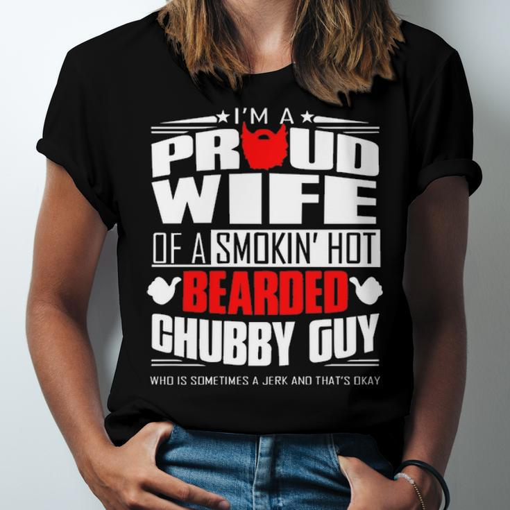 Proud Wife Of A Hot Bearded Chubby Guy Unisex Jersey Short Sleeve Crewneck Tshirt