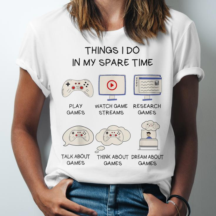 Funny Gamer Things I Do In My Spare Time Gaming V2 Men Women T-shirt Unisex Jersey Short Sleeve Crewneck Tee
