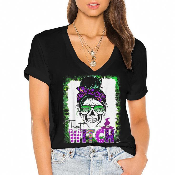 100% That Witch Halloween Costume Messy Bun Skull Witch Girl Women's Jersey Short Sleeve Deep V-Neck Tshirt