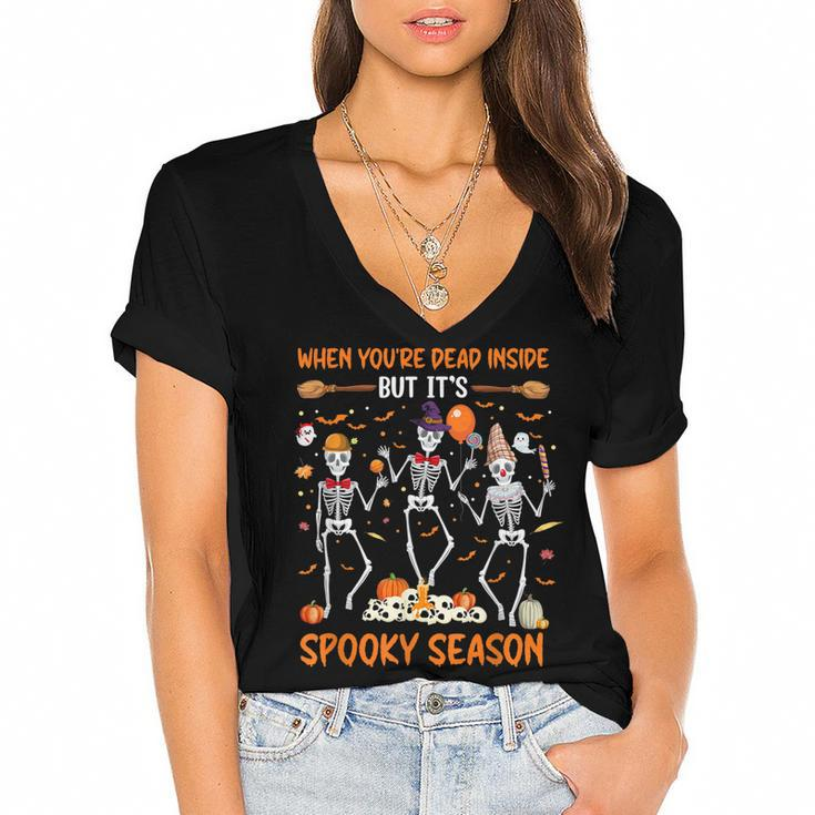 Dead In Side But Its Spooky Season Dancing Skeleton Halloween   Women's Jersey Short Sleeve Deep V-Neck Tshirt