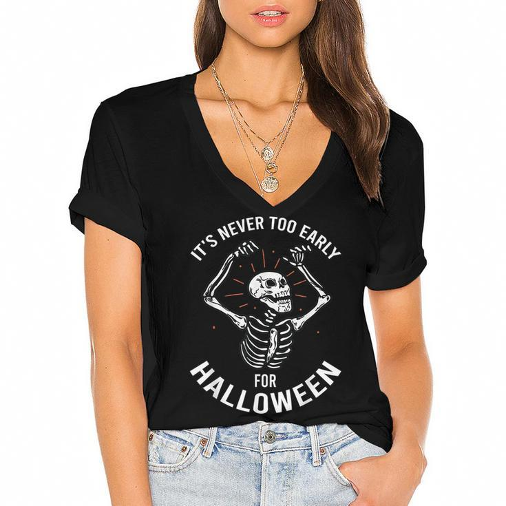 Halloween Design Its Never Too Early For Halloween Design  Women's Jersey Short Sleeve Deep V-Neck Tshirt