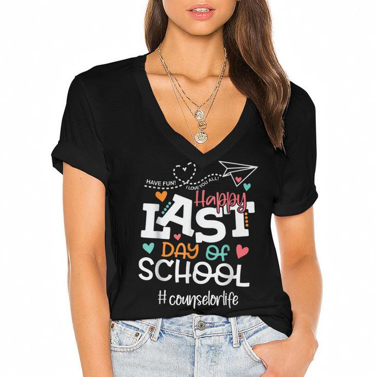 Happy Last Day Of School Counselor Life Last Day Of School  Women's Jersey Short Sleeve Deep V-Neck Tshirt