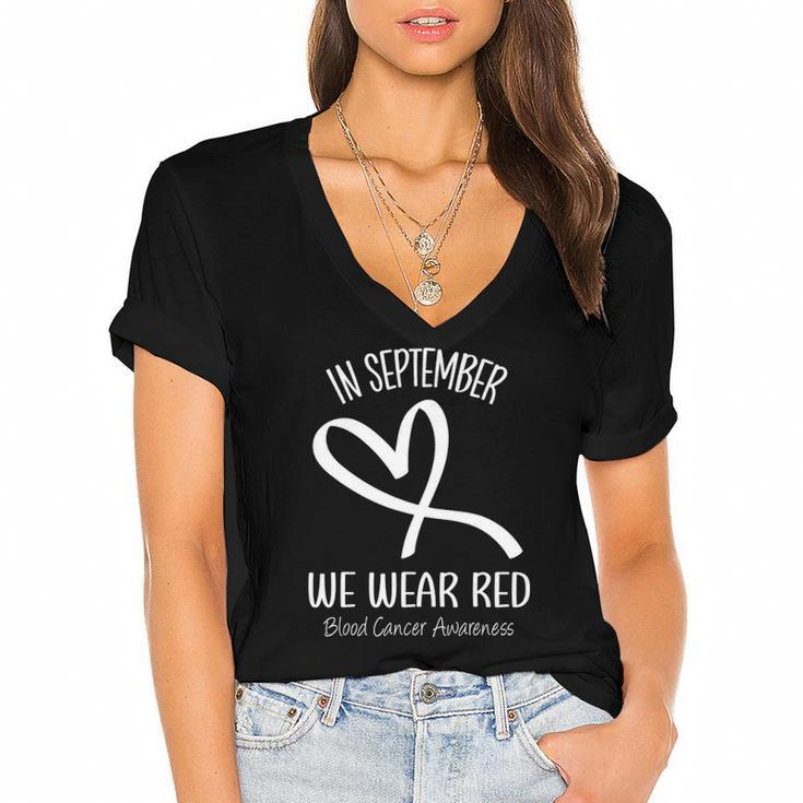 Heart In September We Wear Red Blood Cancer Awareness Ribbon Women's Jersey Short Sleeve Deep V-Neck Tshirt