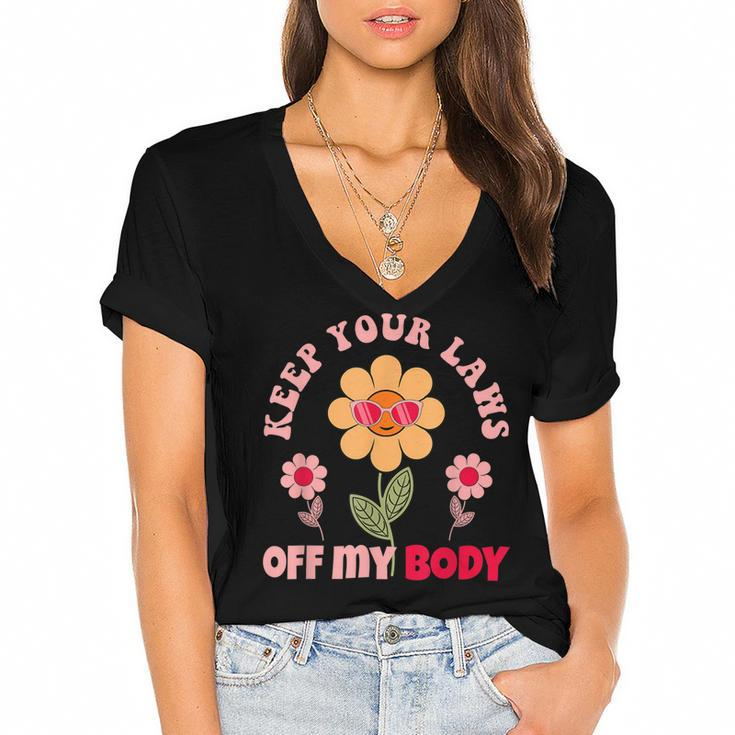 Keep Your Laws Off My Body Pro Choice Feminist Abortion  V2 Women's Jersey Short Sleeve Deep V-Neck Tshirt