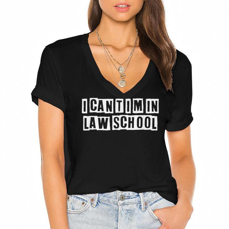 Lovely Funny Cool Sarcastic I Cant Im In Law School  Women's Jersey Short Sleeve Deep V-Neck Tshirt