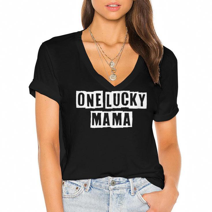 Lovely Funny Cool Sarcastic One Lucky Mama  Women's Jersey Short Sleeve Deep V-Neck Tshirt
