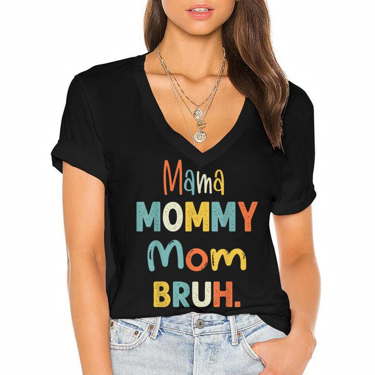 Mama Mommy Mom Bruh  Funny Mothers Day Gifts For Mom  Women's Jersey Short Sleeve Deep V-Neck Tshirt