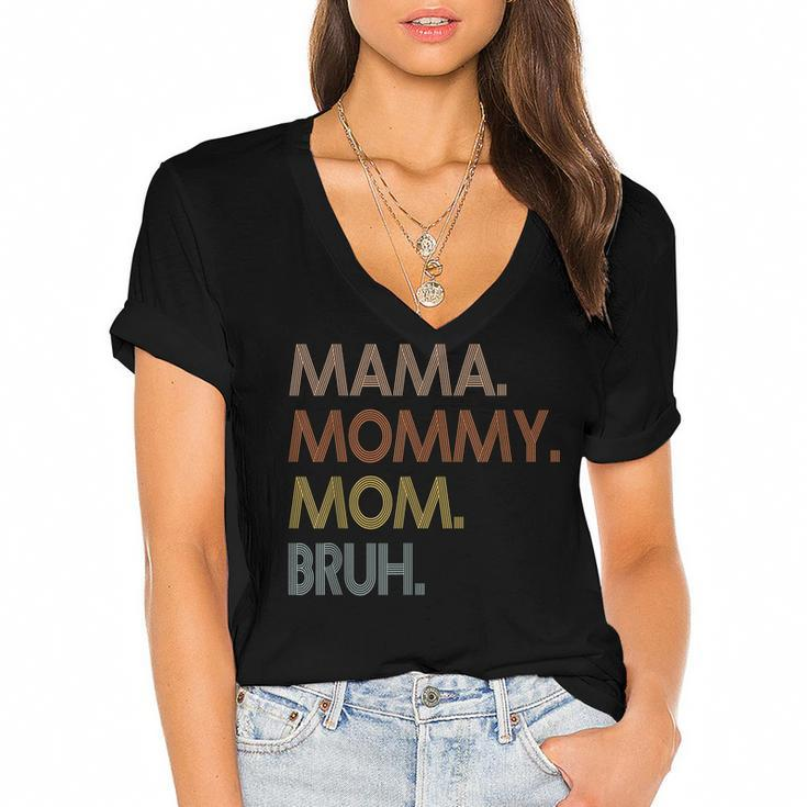 Mama Mommy Mom Bruh Mommy And Me Mom  For Women  Women's Jersey Short Sleeve Deep V-Neck Tshirt