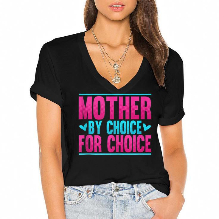 Mother By Choice For Choice Pro Choice Feminism  Women's Jersey Short Sleeve Deep V-Neck Tshirt