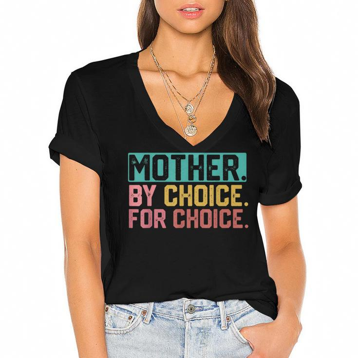 Mother By Choice For Choice Pro Choice Feminist Rights  Women's Jersey Short Sleeve Deep V-Neck Tshirt