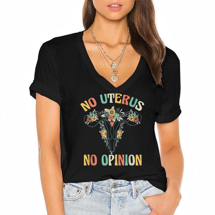 No Uterus No Opinion My Body Choice Mind Your Own Uterus Women's Jersey Short Sleeve Deep V-Neck Tshirt
