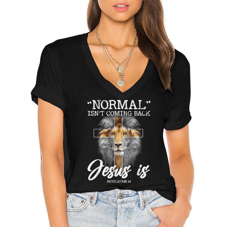 Normal Isnt Coming Back But Jesus Is Revelation Cross  Women's Jersey Short Sleeve Deep V-Neck Tshirt