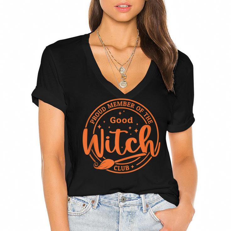 Proud Member Of The Good Witch Club Witch Vibes Halloween  Women's Jersey Short Sleeve Deep V-Neck Tshirt