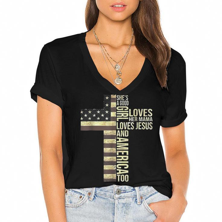 Shes A Good Girl Loves Her Mama Loves Jesus And America Too  Women's Jersey Short Sleeve Deep V-Neck Tshirt