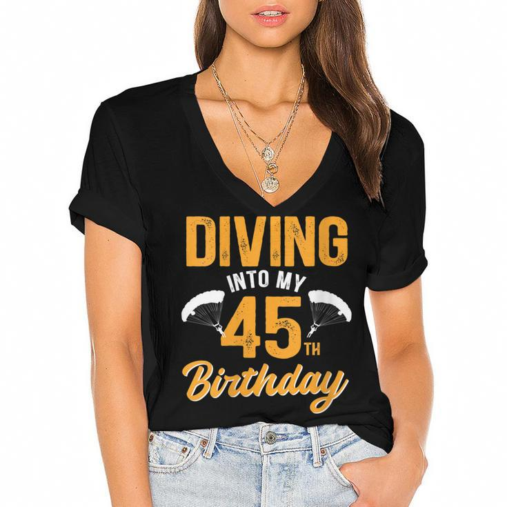 Womens Diving Into My 45Th Birthday Sky Diving Parachute Lover  Women's Jersey Short Sleeve Deep V-Neck Tshirt