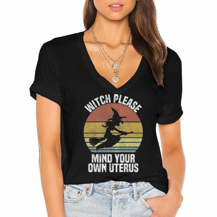 Womens Witch Please Mind Your Own Uterus Cute Pro Choice Halloween  Women's Jersey Short Sleeve Deep V-Neck Tshirt
