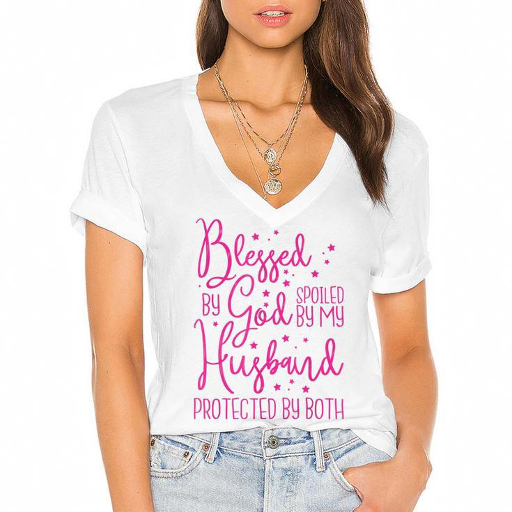 Blessed By God Spoiled By My Husband  Women's Jersey Short Sleeve Deep V-Neck Tshirt