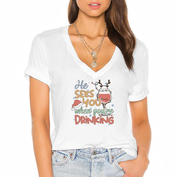 Christmas He Sees You When You Are Drinking Women's Jersey Short Sleeve Deep V-Neck Tshirt
