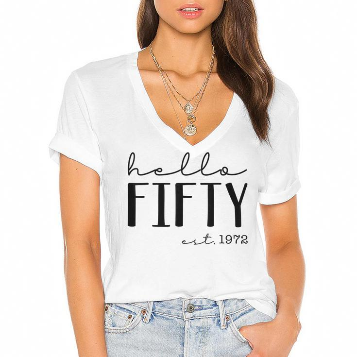 Hello Fifty Est 1972 Born In 1972 50Th Birthday Hello 50  Women's Jersey Short Sleeve Deep V-Neck Tshirt