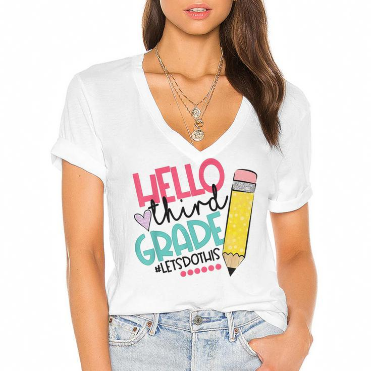 Hello Third Grade Let Do This Funny Teacher Student  Women's Jersey Short Sleeve Deep V-Neck Tshirt