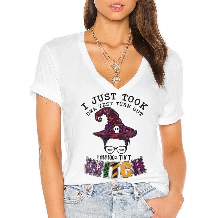 I Just Took Dna Test Turns Out Im 100 That Witch Halloween  V3 Women's Jersey Short Sleeve Deep V-Neck Tshirt