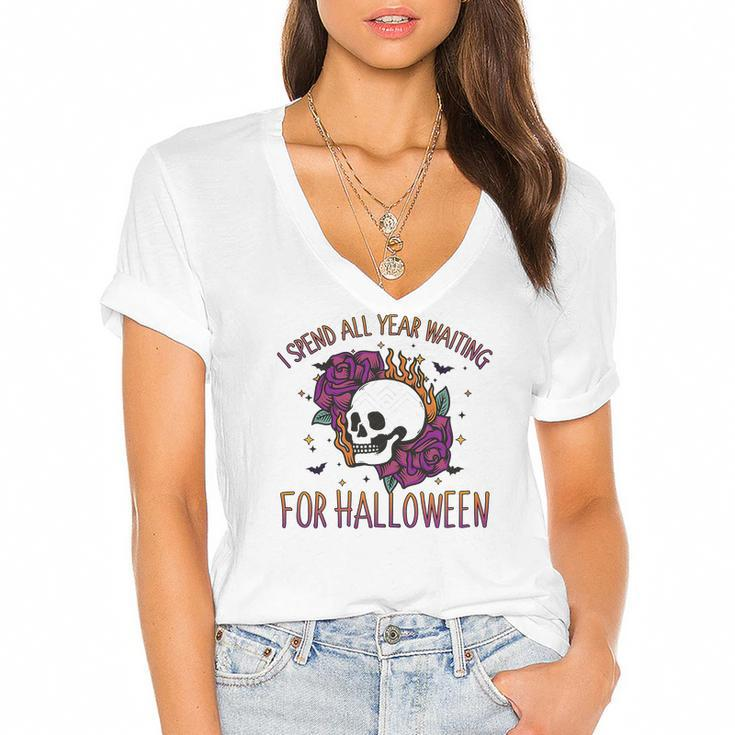 I Spend All Year Waiting For Halloween Gift Party Women's Jersey Short Sleeve Deep V-Neck Tshirt
