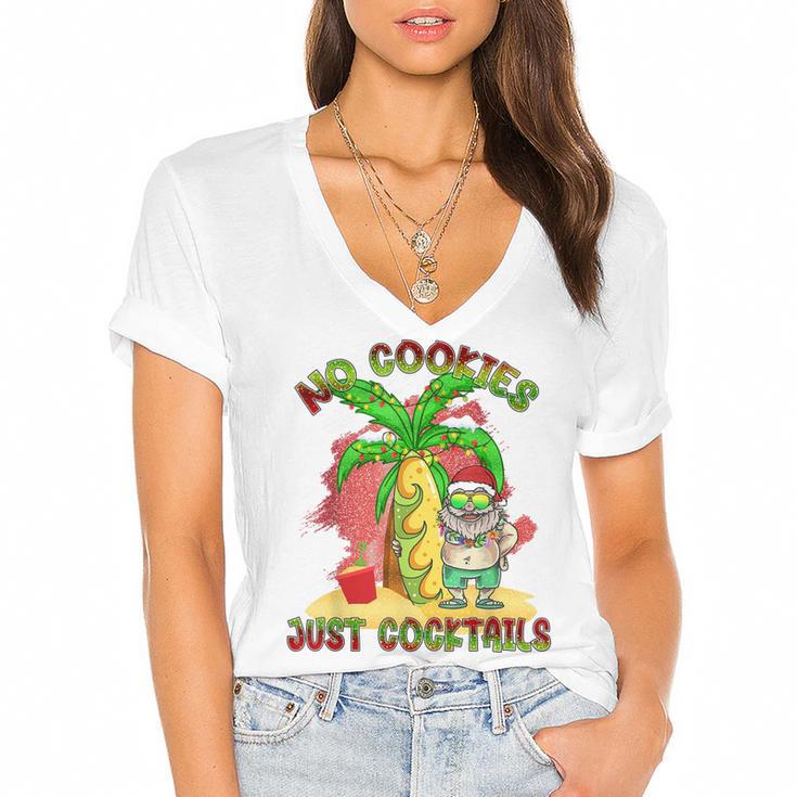 No Cookies Just Cocktails Funny Santa Christmas In July Women's Jersey Short Sleeve Deep V-Neck Tshirt