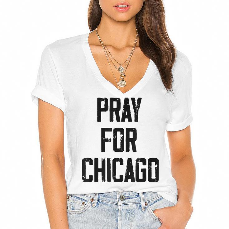 Pray For Chicago Chicago Shooting Support Chicago Women's Jersey Short Sleeve Deep V-Neck Tshirt