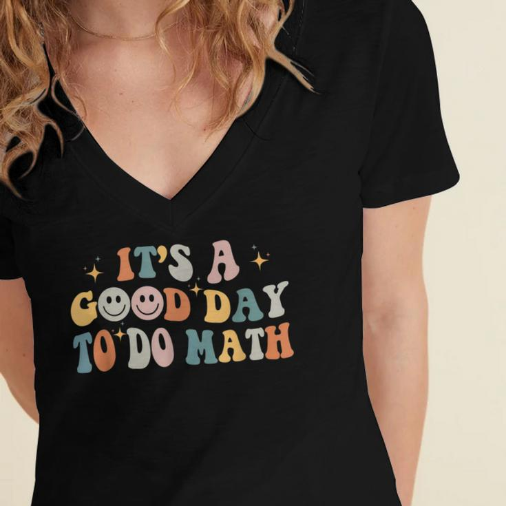 Back To School Its A Good Day To Do Math Teachers Groovy Women's Jersey Short Sleeve Deep V-Neck Tshirt
