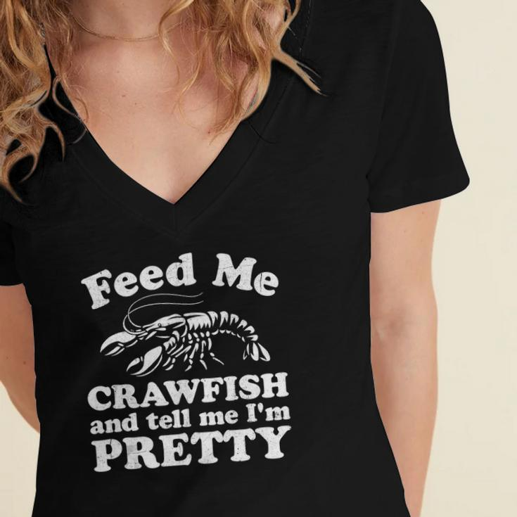 Feed Me Crawfish And Tell Me Im Pretty Funny Boil Mardi Gras Women's Jersey Short Sleeve Deep V-Neck Tshirt