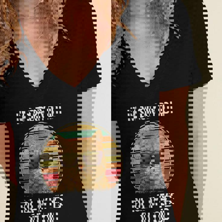 Vintage Im Sorry Did I Roll My Eyes Out Loud Sarcastic Cat Women's Jersey Short Sleeve Deep V-Neck Tshirt Vintage Im Sorry Did I Roll My Eyes Out Loud Sarcastic Cat Women's Jersey Short Sleeve Deep V-Neck Tshirt