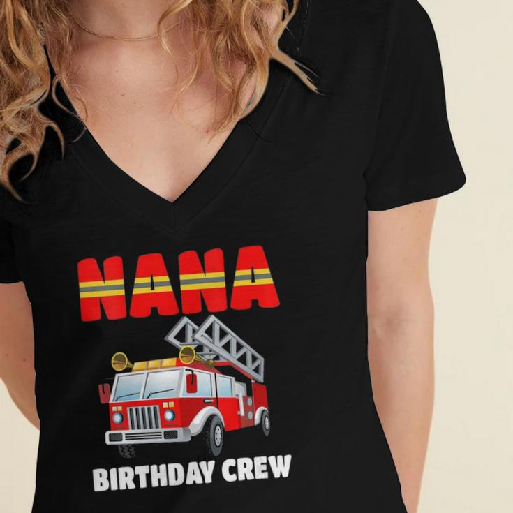 Womens Nana Birthday Crew Fire Truck Birthday Fireman Women's Jersey Short Sleeve Deep V-Neck Tshirt