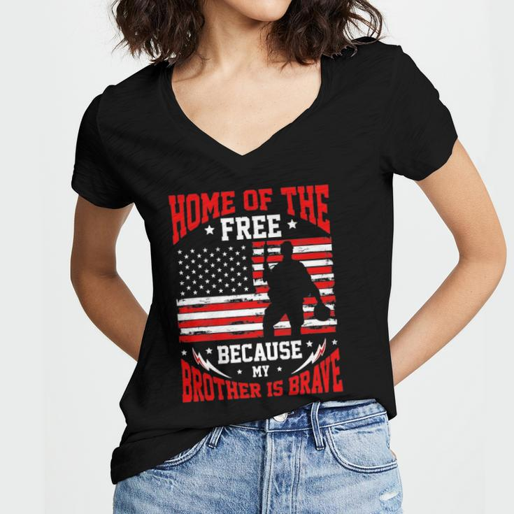 Home Of The Free Because My Brother Is Brave Soldier Women's Jersey Short Sleeve Deep V-Neck Tshirt