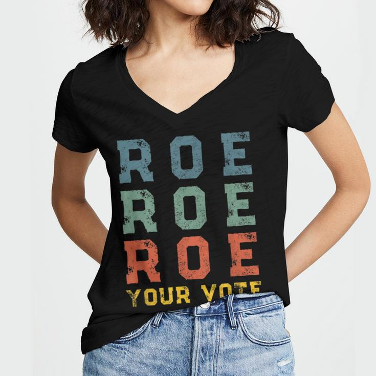 Roe Your Vote Pro Choice Vintage Retro Women's Jersey Short Sleeve Deep V-Neck Tshirt