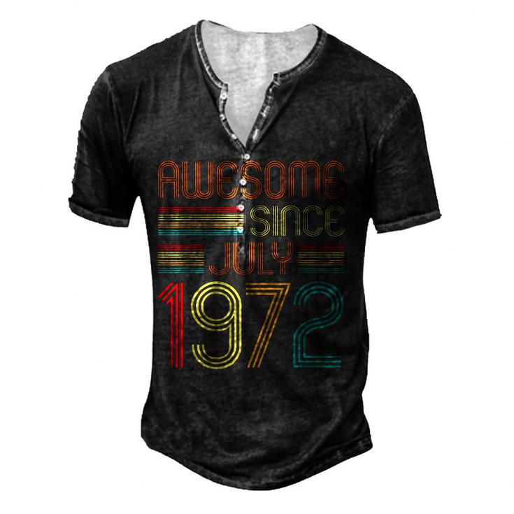 Awesome Since July 1972 Vintage 50Th Birthday 50 Years Old Men's Henley T-Shirt