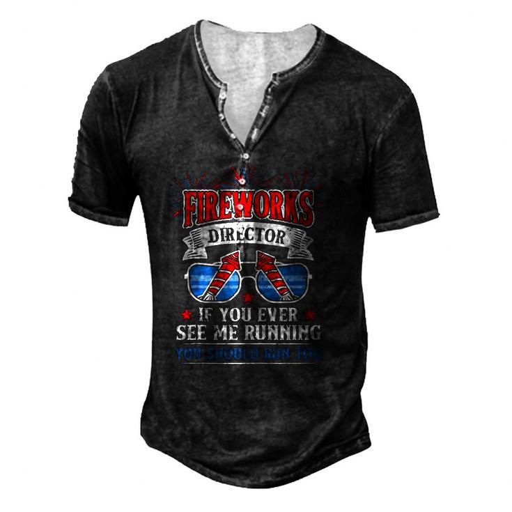 Fireworks Director 4Th Of July For Men Patriotic Men's Henley T-Shirt