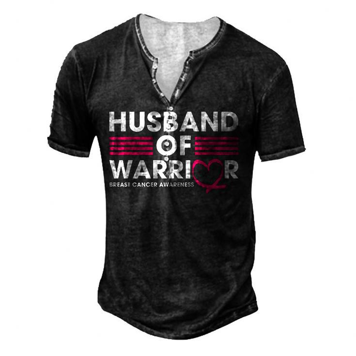 Husband Of A Warrior Breast Cancer Awareness Pink   Men's Henley Button-Down 3D Print T-shirt