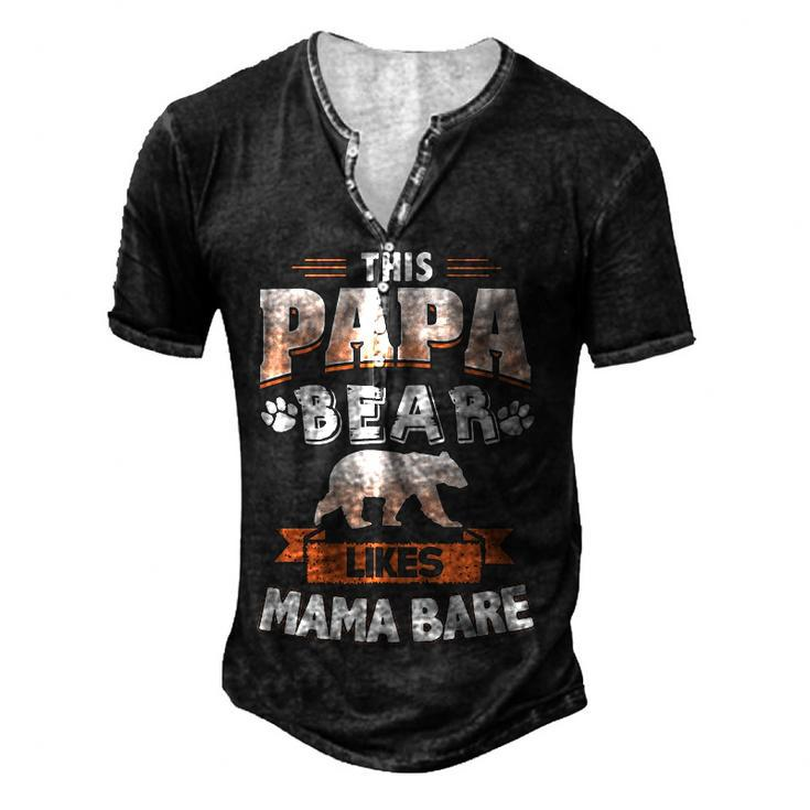 This Papa Bear Likes Mama Bare Men's Henley T-Shirt