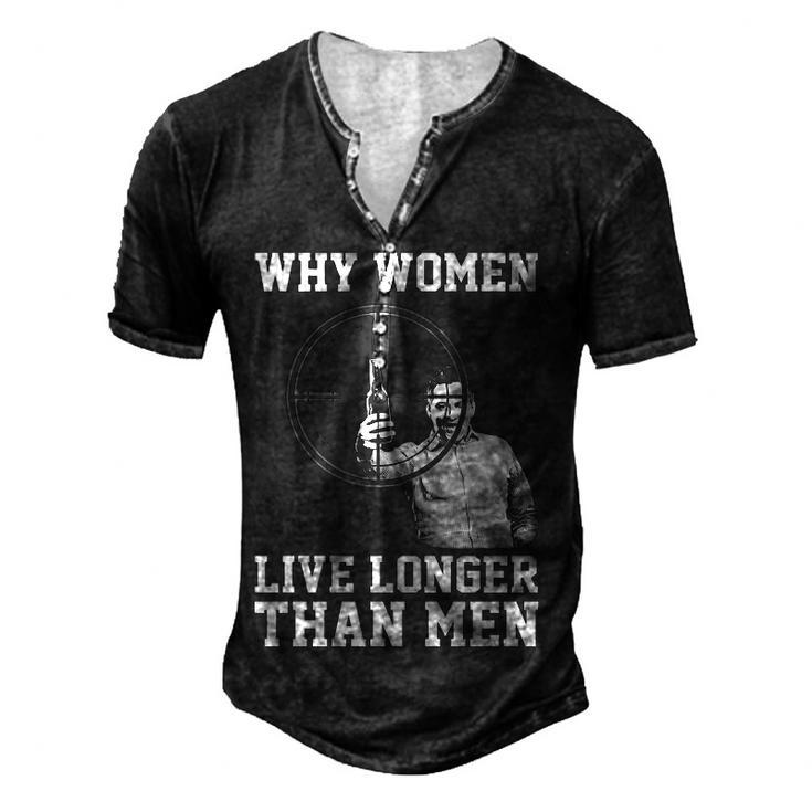 Why Women Live Longer Men's Henley T-Shirt