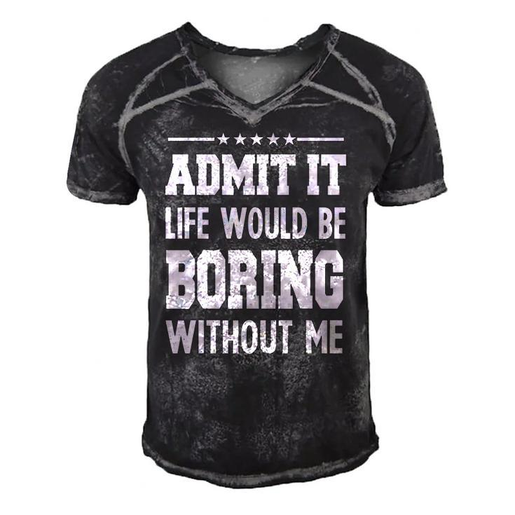 Admit Life Boring Without Funny  For Men Funny Graphic Men's Short Sleeve V-neck 3D Print Retro Tshirt