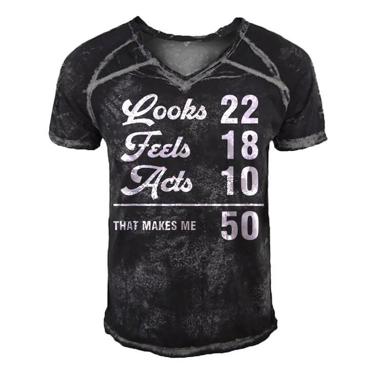 Funny 50Th Birthday Look 22 Feels 18 Acts 10 50 Years Old  Men's Short Sleeve V-neck 3D Print Retro Tshirt