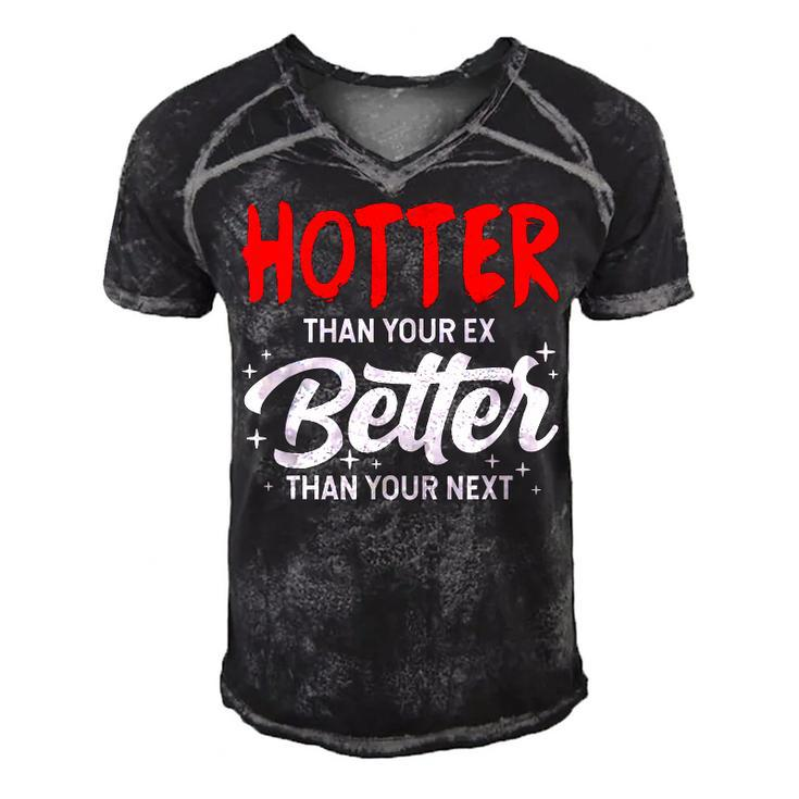 Hotter Than Your Ex - Better Than Your Next Funny Boyfriend  Men's Short Sleeve V-neck 3D Print Retro Tshirt