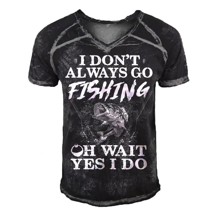 I Dont Always Go Fishing Men's Short Sleeve V-neck 3D Print Retro Tshirt