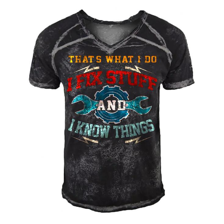 I Fix Stuff And I Know Things Thats What I Do Funny Saying  Men's Short Sleeve V-neck 3D Print Retro Tshirt