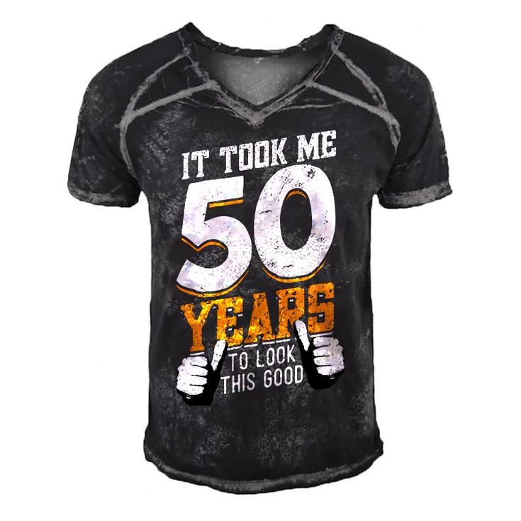 It Took Me 50 Years To Look This Good- Birthday 50 Years Old  Men's Short Sleeve V-neck 3D Print Retro Tshirt