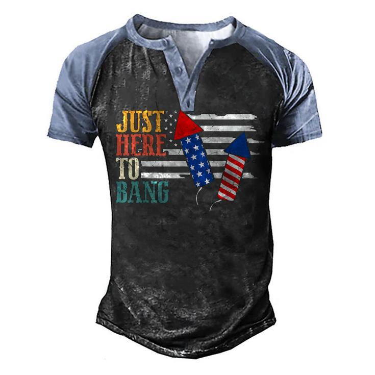 4Th Of July Im Just Here To Bang Us American Flag Patriotic  Men's Henley Shirt Raglan Sleeve 3D Print T-shirt